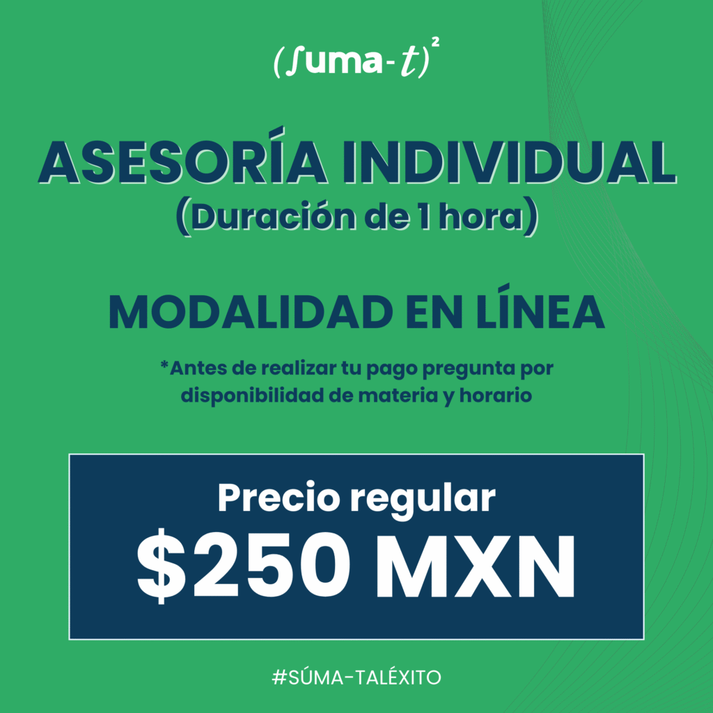Imagen promocional de las asesorías individuales con duración de 1 hora con elementos académicos y el logo de Suma-T.